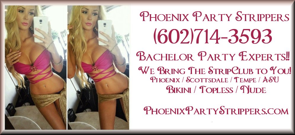 Bachelor Party Strippers Phoenix | Scottsdale AZ 